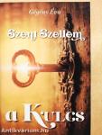 Szent Szellem a Kulcs!