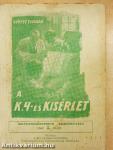 A K.4-es kisérlet