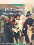 Hétköznapi élet Napóleon korában