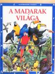 A madarak világa 