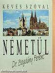 Kevés szóval németül