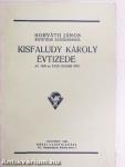 Kisfaludy Károly évtizede