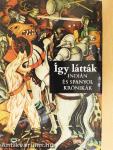 Így látták