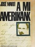 A mi Amerikánk