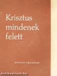 Krisztus mindenek felett