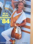 Ez a divat évkönyv '84