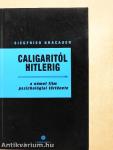 Caligaritól Hitlerig