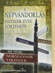 A népvándorlás hatezer éves története