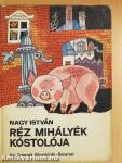 Réz Mihályék kóstolója