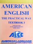 American English - The Practical Way - Textbook 3