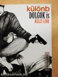 Különb dolgok is