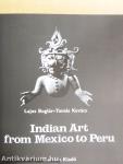 Indian Art from Mexico to Peru