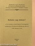 Befutás vagy kifutás?