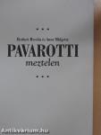 Pavarotti meztelen