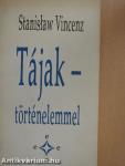 Tájak - történelemmel