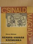 Szabás-varrás, kézimunka