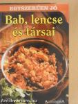 Bab, lencse és társai
