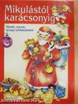 Mikulástól karácsonyig
