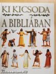 Ki kicsoda a Bibliában
