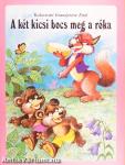 A két kicsi bocs meg a róka