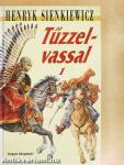 Tűzzel-vassal I-II.