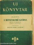 A hetvenkedő katona