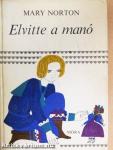 Elvitte a manó
