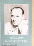 Előadások Padányi Viktorról