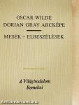 Dorian Gray arcképe/Mesék-Elbeszélések
