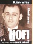Hofi - Második menet