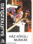 Ház körüli munkák