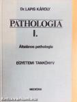 Pathologia I-III.