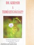 Hol keressem a természetgyógyászt?