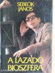 A lázadó bioszféra