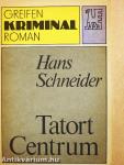 Tatort Centrum