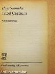 Tatort Centrum