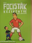 Focisták kézikönyve