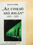 "Az utolsó szó jogán"