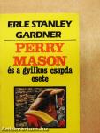 Perry Mason és a gyilkos csapda esete