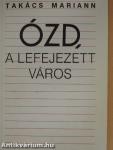 Ózd, a lefejezett város