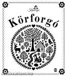 Kuncogó - Körforgó