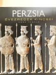Perzsia - Évezredek kincsei