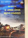 A 4000 éves menyasszony