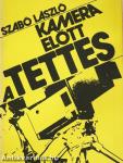 Kamera előtt a tettes