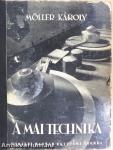 A mai technika