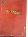 Kecskemét 2004 - 2 db CD-vel
