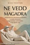 Ne vedd magadra
