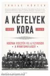 A kételyek kora