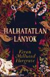 Halhatatlan lányok (Éldekorált kiadás)