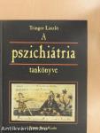 A pszichiátria tankönyve